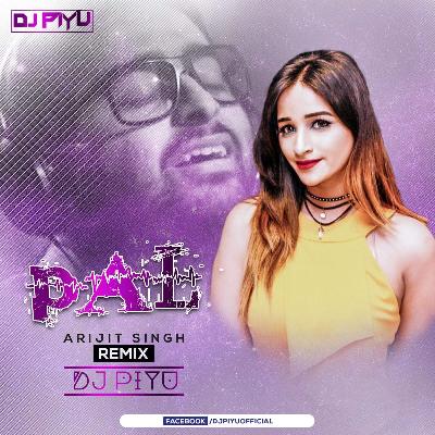 Pal (Arijit Singh) Dj Piyu Remix